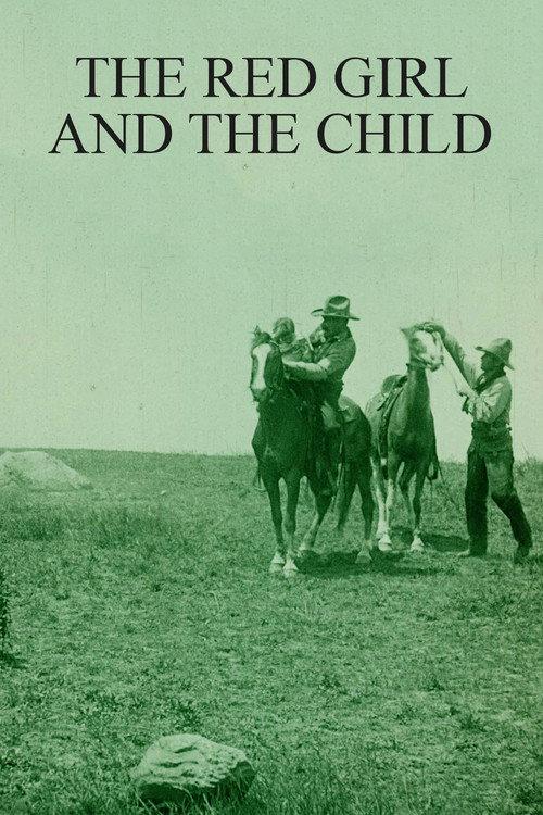The Red Girl and the Child 1910 official movie poster