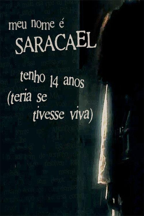 meu nome é saracael tenho 14 anos (teria se tivesse viva) 2024 official movie poster