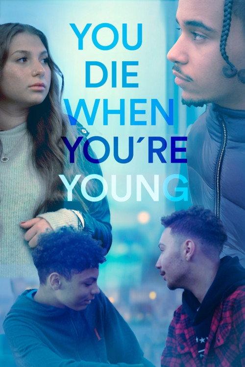 You die when you're young 2025 official movie poster