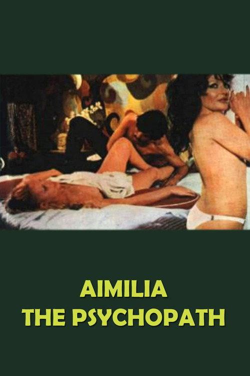 Aimilia, the Psychopath 1974 official movie poster