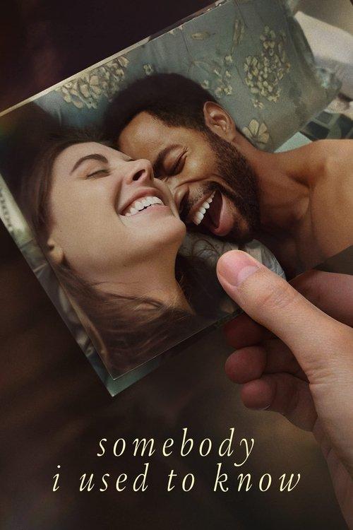 Somebody I Used to Know 2023 official movie poster