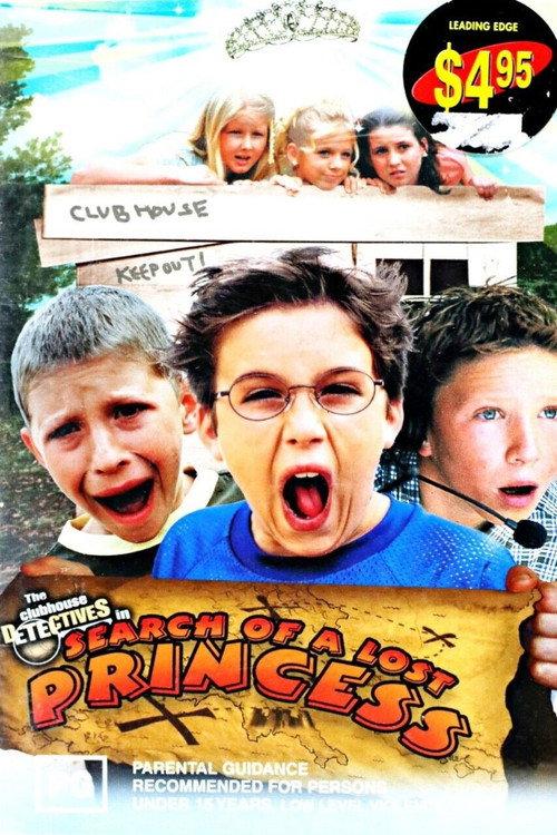 Clubhouse Detectives in Search of a Lost Princess 2002 official movie poster