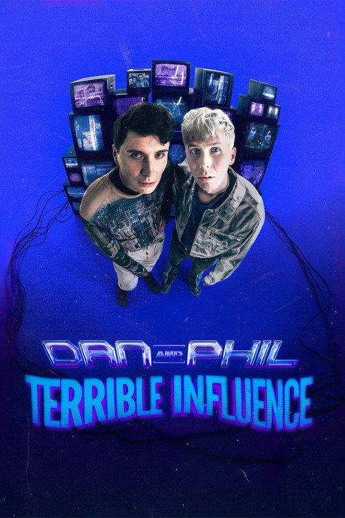 Dan and Phil: Terrible Influence 2025 official movie poster