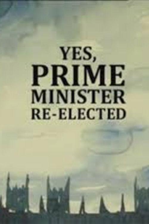 Yes, Prime Minister: Re-elected 2013 official movie poster
