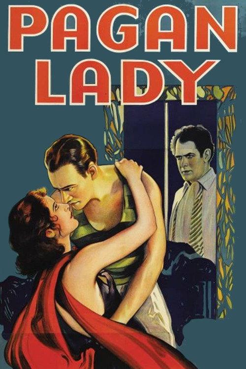 The Pagan Lady 1931 official movie poster
