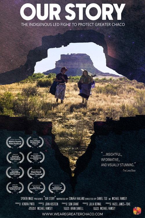 Our Story: The Indigenous Led Fight to Protect Greater Chaco 2022 official movie poster