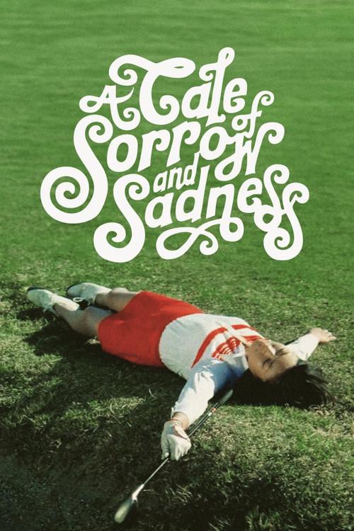 A Tale of Sorrow and Sadness 1977 official movie poster