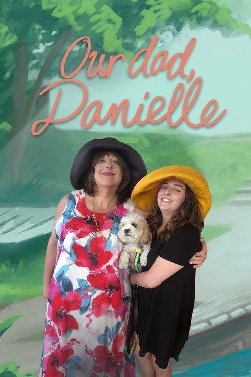 Our Dad, Danielle 2024 official movie poster