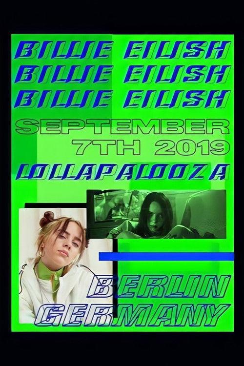 Billie Eilish: Live at Lollapalooza Berlin 2019 official movie poster