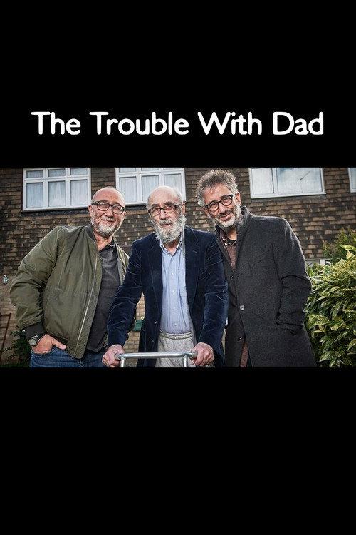 The Trouble with Dad 2017 official movie poster