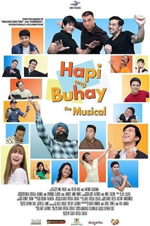 Hapi ang Buhay: The Musical 2018 official movie poster