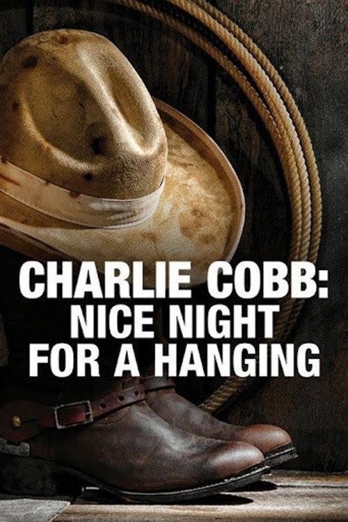 Charlie Cobb: Nice Night for a Hanging 1977 official movie poster