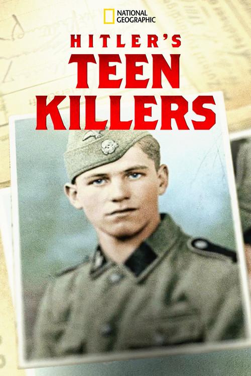 Hitler's Teen Killers 2020 official movie poster