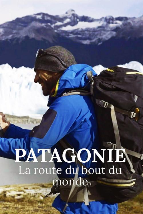 Patagonie, la route du bout du monde 2022 official movie poster