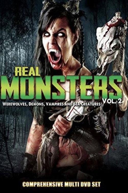 Real Monsters Vol. 2: Werewolves, Demons, Vampires and Sea Creatures 2016 official movie poster
