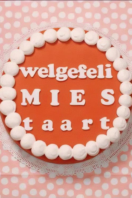 Welgefeli Mies Taart 2018 official movie poster