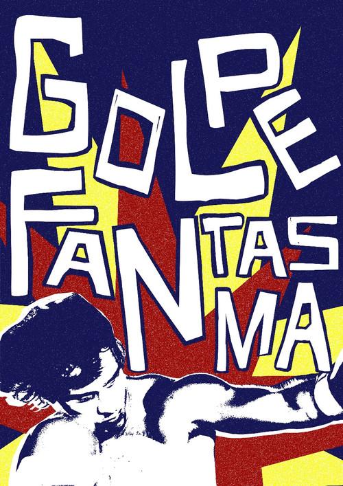 Golpe Fantasma 2025 official movie poster