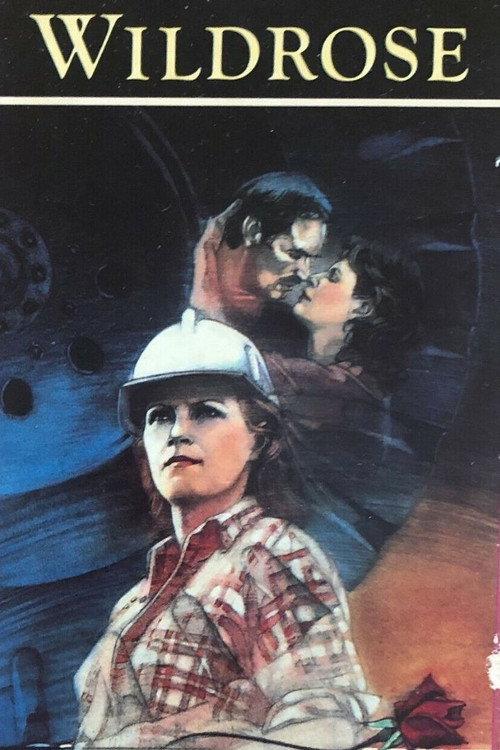 Wildrose 1984 official movie poster