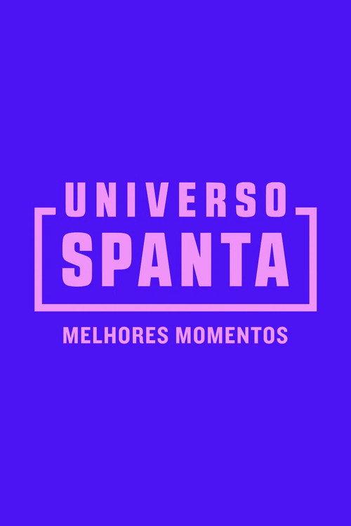 Universo Spanta - Melhores Momentos 2024 official movie poster