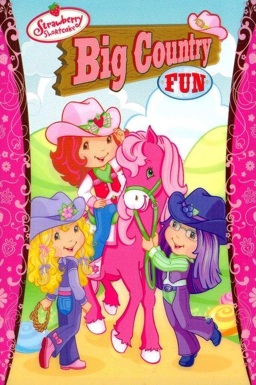 Strawberry Shortcake: Big Country Fun 2007 official movie poster