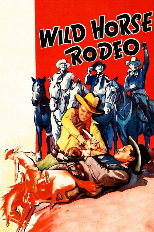 Wild Horse Rodeo 1937 official movie poster