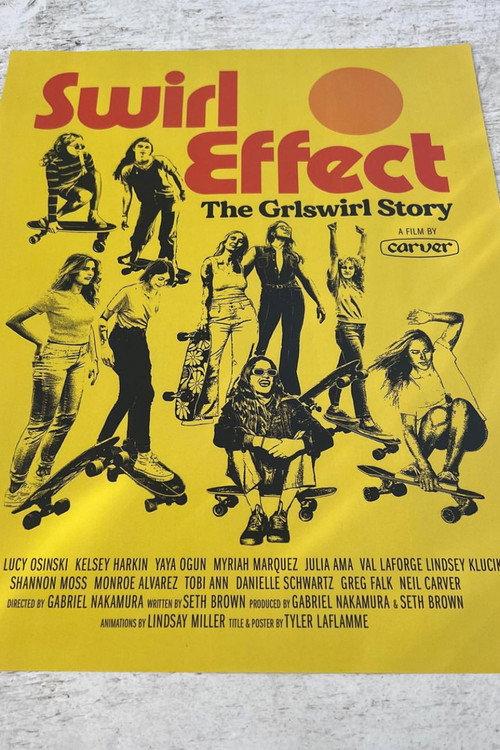 Swirl Effect: The Grlswirl Story official movie poster