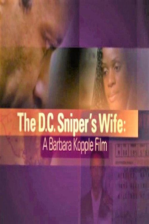 The D.C. Sniper's Wife 2008 official movie poster