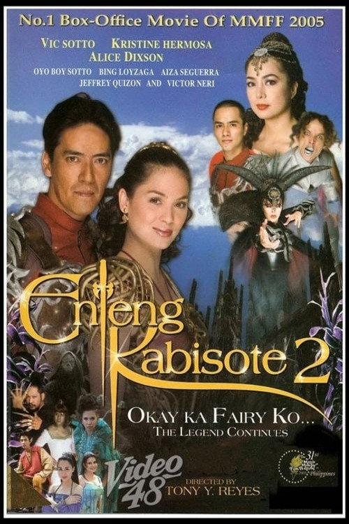 Enteng Kabisote 2: Okay ka, Fairy ko... The Legend Continues 2005 official movie poster