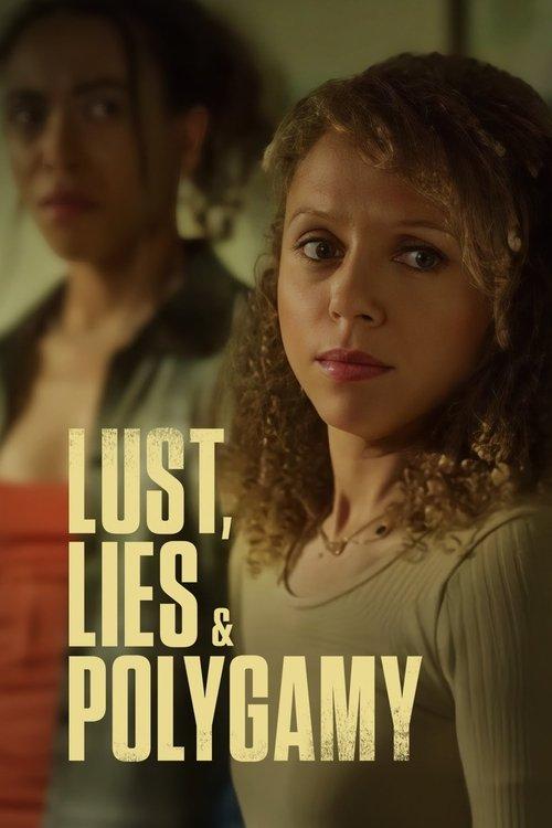 Lust, Lies, and Polygamy 2023 official movie poster