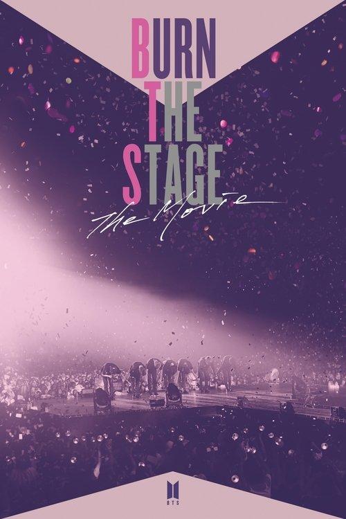 Burn the Stage: The Movie 2018 official movie poster