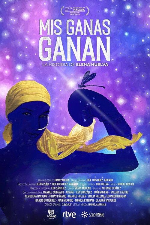 Mis ganas ganan, la historia de Elena Huelva 2024 official movie poster