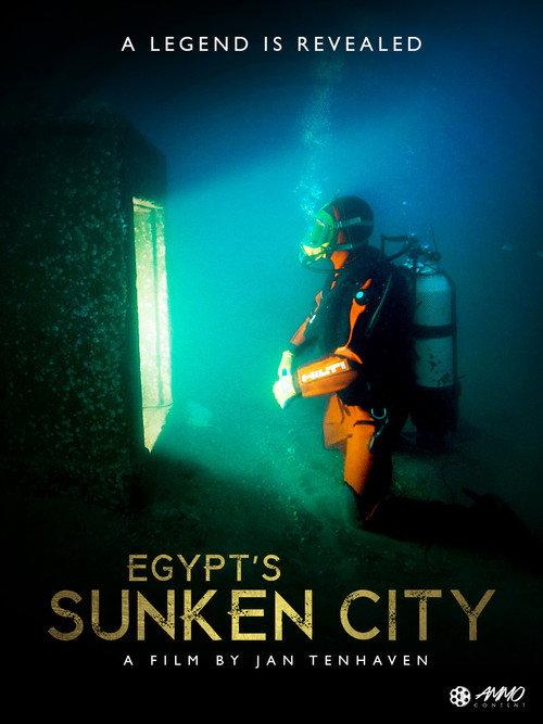 Egypt's Sunken City – A Legend Is Revealed 2013 official movie poster