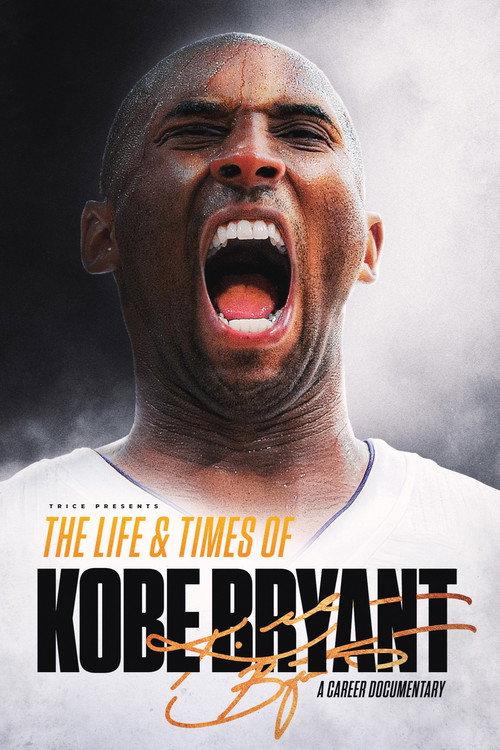The Life & Times of Kobe Bryant 2024 official movie poster