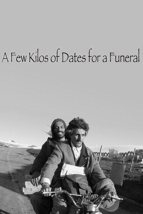 A Few Kilos of Dates for a Funeral 2006 official movie poster