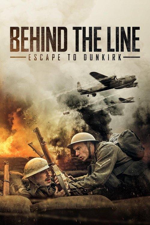 Behind the Line: Escape to Dunkirk 2020 official movie poster