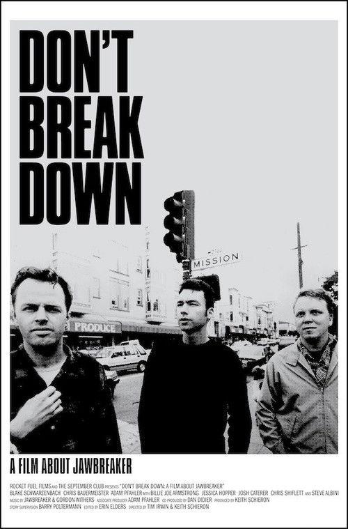Don't Break Down: A Film About Jawbreaker 2017 official movie poster