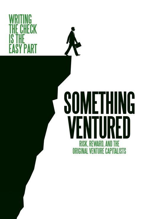 Something Ventured 2011 official movie poster