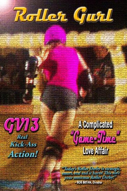 GV13 Roller Gurl:A Complicated Game-Time Love Affair 2012 official movie poster