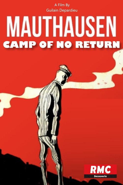 Mauthausen, Camp of No Return 2020 official movie poster