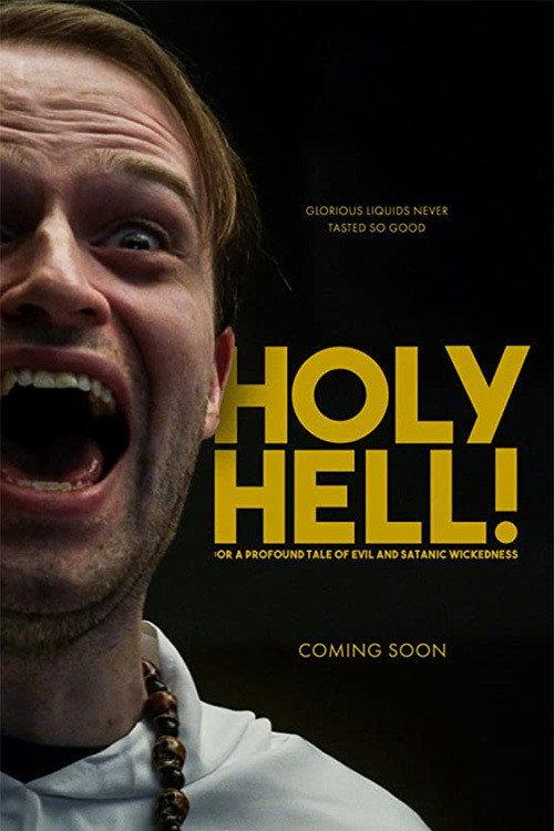 Holy Hell! or: A Profound Tale of Evil and Satanic Wickedness 2020 official movie poster