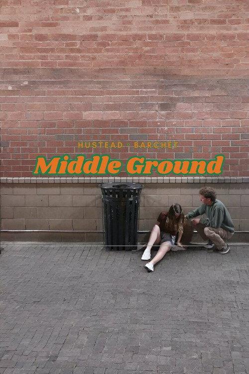Middle Ground 2025 official movie poster