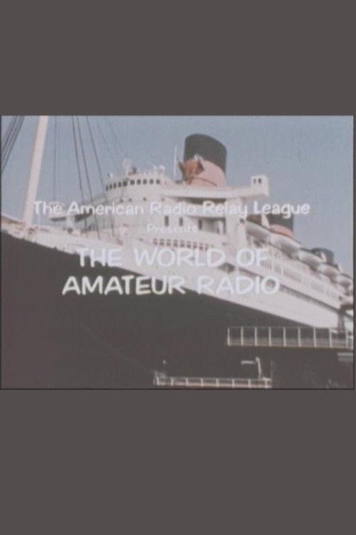 The World of Amateur Radio 2011 official movie poster
