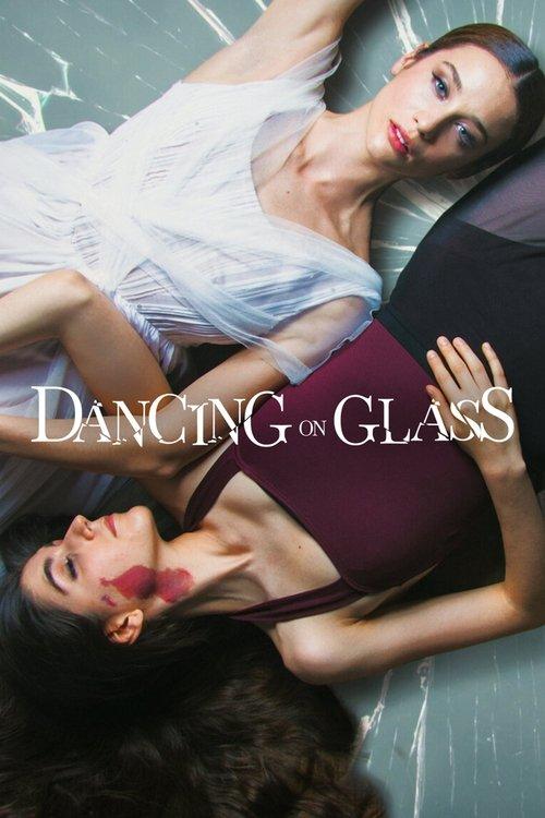 Dancing on Glass 2022 official movie poster