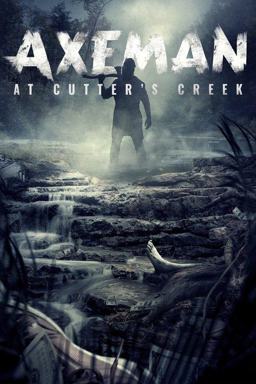 Axeman at Cutter's Creek 2021 official movie poster