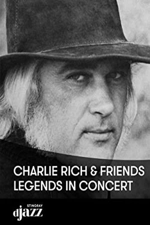 Charlie Rich and Friends: Legends In Concert 2004 official movie poster