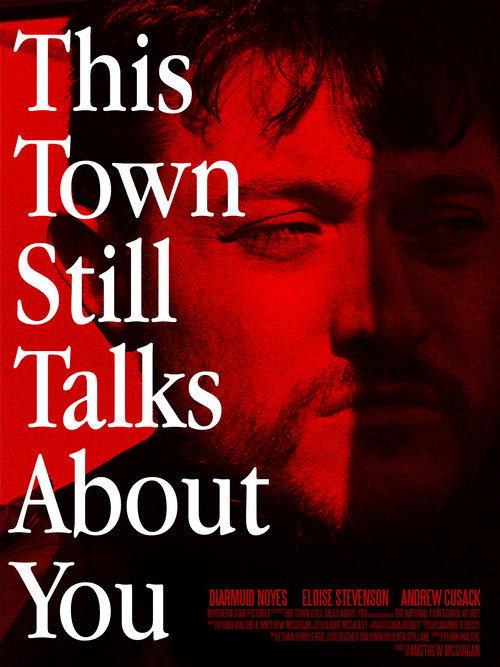 This Town Still Talks About You 2022 official movie poster
