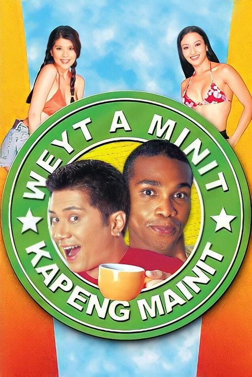 Weyt A Minit, Kapeng Mainit 2001 official movie poster