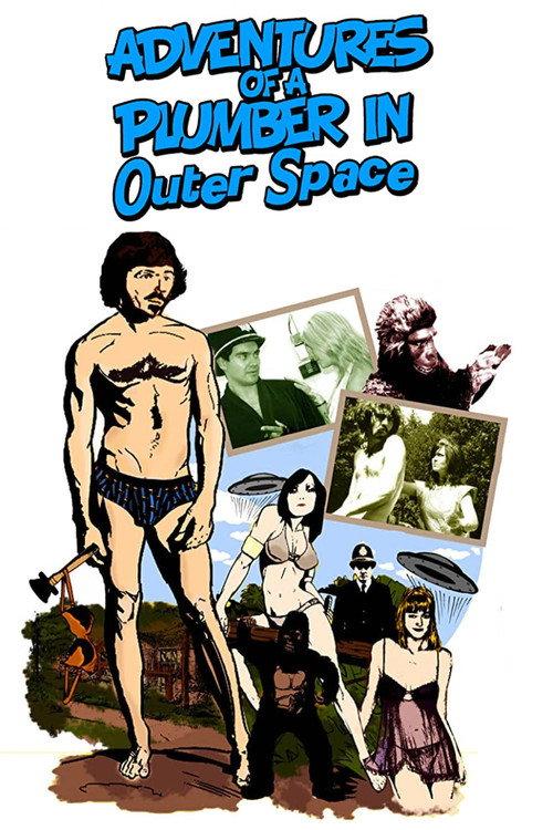The Adventures of a Plumber in Outer Space 2009 official movie poster