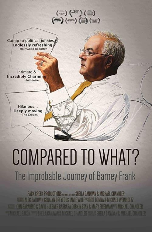 Compared To What: The Improbable Journey of Barney Frank 2014 official movie poster