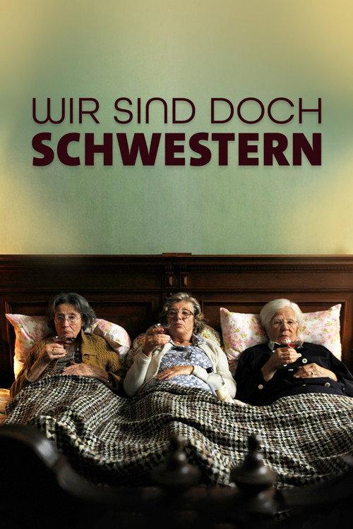 Wir sind doch Schwestern 2018 official movie poster